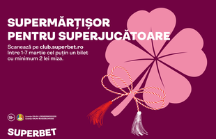 Pe 8 martie, SuperFetele primesc vouchere la Superbet