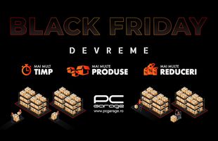 PC Garage anunţă un Black Friday “mai devreme”