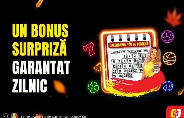 Zilnic ai 1 BONUS GARANTAT, în Calendarul Tău de Toamnă