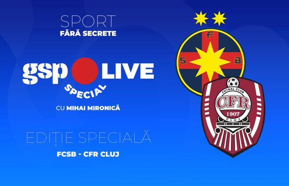 FCSB - CFR Cluj » Campioana atacă fără Bîrligea! Analizăm cu Ciprian Marica și Liviu Ganea la GSP Live Special