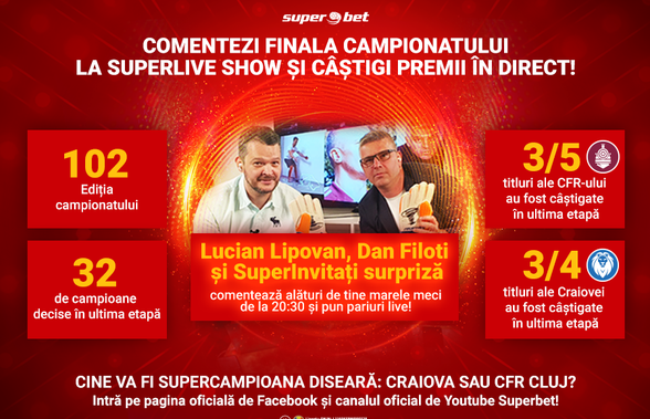 Comentăm Finala Campionatului în direct la SuperLive Show! Realizatorii oferă și premii live! Ediție specială azi de la 20:30!