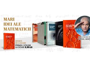 Pasionat de matematică? ”Mari idei ale matematicii”, o colecție de nelipsit din biblioteca ta