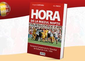 Hora de la miezul nopții – o carte memorabilă despre Campionatul Mondial de fotbal din SUA