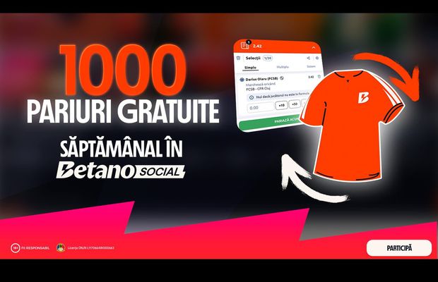 1.000 de Pariuri Gratuite săptămânal cu Rezerva de Aur și Betano Social