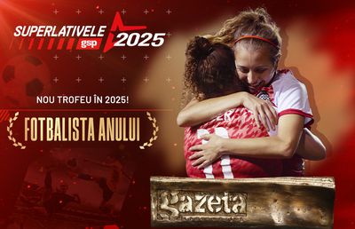Fotbalista Anului - un nou premiu acordat în cadrul Superlativelor GSP