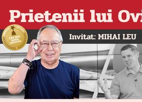 Emisiunea „Prietenii lui Ovidiu” - In memoriam Mihai Leu (1968–2025)