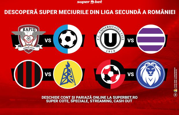 Super meciuri în liga secundă din România! Descoperă cele mai tari partide din etapa a doua