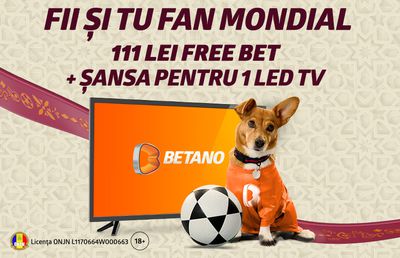 Pregătește-te de Mondial pe Betano! Poți câștiga un LED TV + Pariu Gratuit Gratuit de 111 Lei
