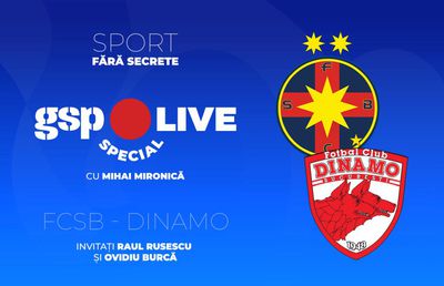 FCSB - Dinamo » Ultimul derby din acest sezon! Comentăm cu Raul Rusescu și Ovidiu Burcă, la GSP Live Special