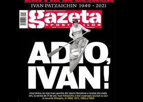 Ediție specială a Gazetei pentru Ivan Patzaichin la toate chioșcurile din țară! 10 pagini despre legendarul sportiv român și copertă-omagiu