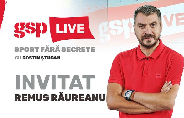 Ilie Poenaru și Remus Răureanu, invitații lui Costin Ștucan la GSP Live » Urmărește emisiunea AICI