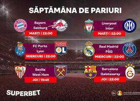 Săptămâna de pariuri: SuperMeciuri şi SuperCote în Liga Campionilor şi Europa League
