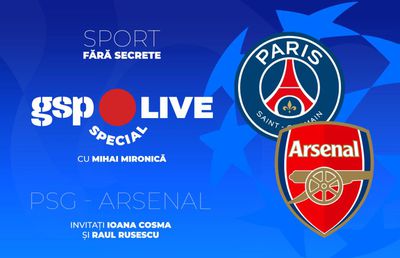 PSG - Arsenal » Inter își așteaptă adversara în finala Ligii Campionilor! Comentăm cu Ioana Cosma și Raul Rusescu, la GSP Live Special