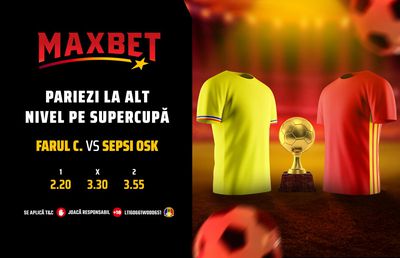 Pariuri la Alt Nivel pe Supercupă cu MaxCote și Speciale pe MaxBet.ro