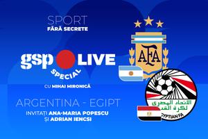 Argentina - Egipt, meci pentru un loc în sferturi » Mihai Mironică vine cu o nouă ediție GSP Live Special