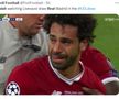 „Salah după ce Liverpool a picat cu Real Madrid”