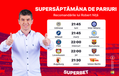Începe o nouă săptămână de pariuri! Vezi recomandările lui Robert Niță din SuperSocial