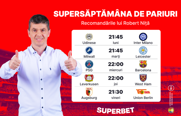 Începe o nouă săptămână de pariuri! Vezi recomandările lui Robert Niță din SuperSocial