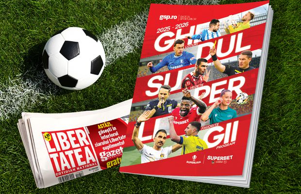Apare Ghidul Superligii 2025-2026, GRATUIT cu ziarul Libertatea! » Program, loturi, totul despre o luptă istorică
