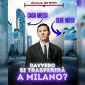Leo Messi și-a luat deja casă în Milano FOTO: Sport Mediaset