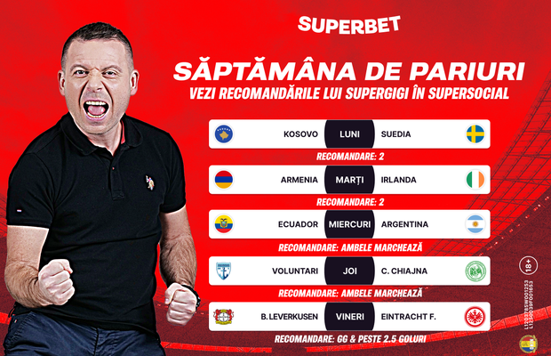 Săptămâna de pariuri începe cu SuperGigi și recomandările din SuperSocial