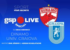 Dinamo - Universitatea Craiova » Duel pentru primul loc în Superliga! Comentăm la GSP Live Special