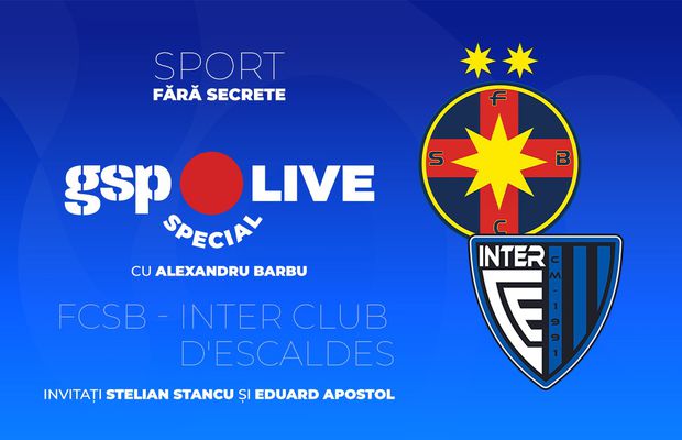 FCSB - Inter Club d'Escaldes 3-1, analizat la GSP Live Special
