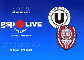 GSP Live Special » Derby-ul U Cluj - CFR Cluj se joacă și în studio! Mihai Mironică îi „arbitrează” pe Cristi Bud și Adrian Falub