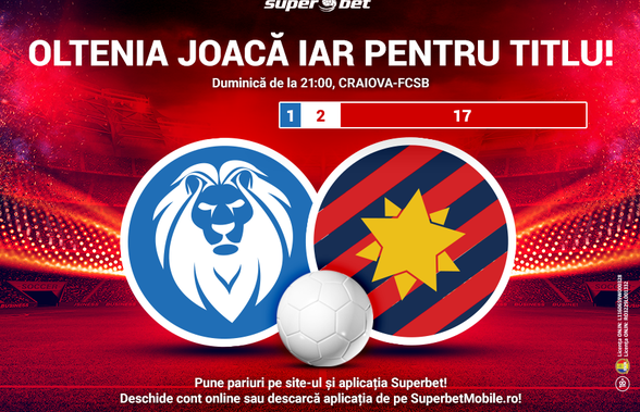 SuperDerby în prima ligă! Totul despre Craiova – FCSB, capul de afiș din weekend