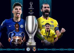 Chelsea - Villarreal: Azi se joacă Supercupa Europei! Cum s-au schimbat cotele la pariuri + TREI PONTURI pe care le putem încerca