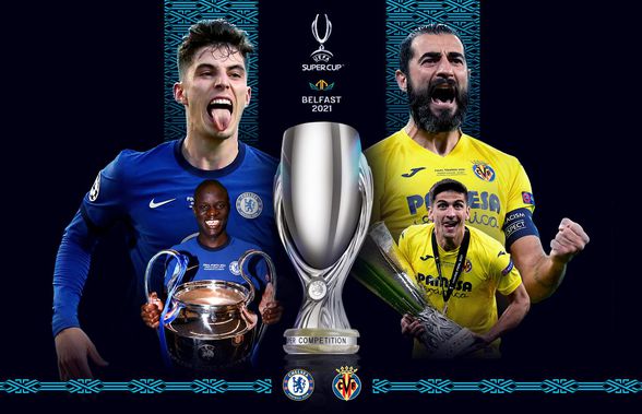 Chelsea - Villarreal: Azi se joacă Supercupa Europei! Cum s-au schimbat cotele la pariuri + TREI PONTURI pe care le putem încerca