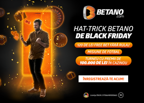 “Tripla” Betano de Black Friday! Bonus fără depunere, 100.000 de lei premii în Cazinou și o Misiune Specială