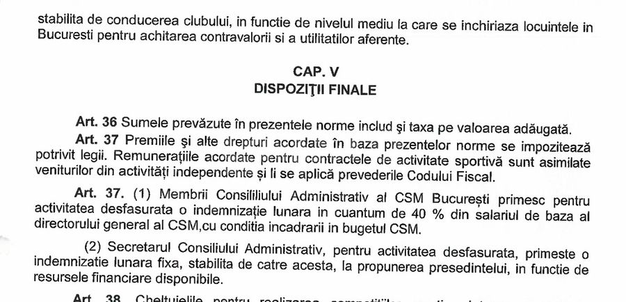 Articolul 37 (1) din noile norme financiare ale CSM București duc la explozia financiară a indemnizațiilor membrilor CA În anul austerității, membrii Consiliului de Administrație al CSM București și-au mărit de zece ori indemnizația lunară! » Ce sume și-au tras directorul și oamenii de la PSD, PNL, PUSL și Primărie