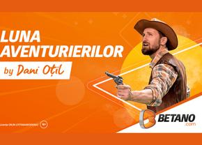 Alătură-te celor curajoși și participă la Luna Aventurierilor pe Betano!