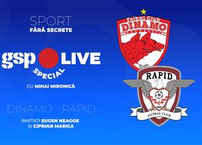 Dinamo - Rapid » Derby în capitală! Comentăm cu Eugen Neagoe și Ciprian Marica, la GSP Live Special