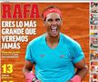 Roland Garros. Presa internațională, cuvinte memorabile pentru Rafael Nadal: „Ești cel mai mare pe care îl vom vedea vreodată!”