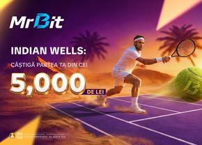 Indian Wells Masters: pronostic pentru semifinală și promoție cu fond de premii 5000 lei de la MrBit