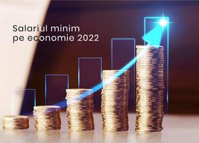 Cum se modifică salariul minim pe economie în 2022