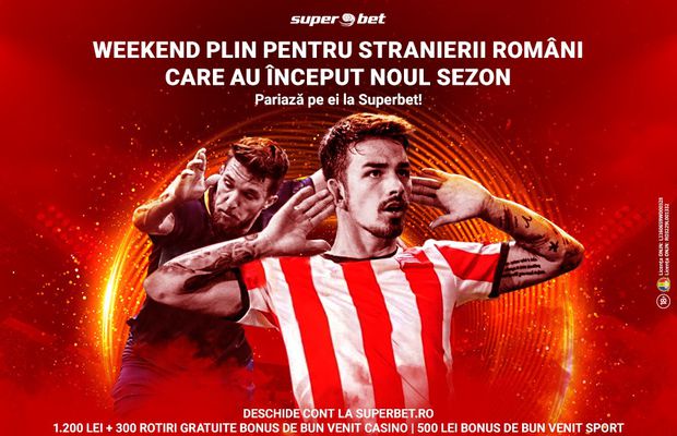 Un week-end plin pentru românii care au început deja noul sezon. Pariază pe ei la Superbet!