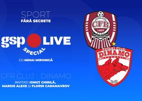 CFR Cluj - Dinamo » „Câinii” au un debut provocator în play-off! Ionuț Chirilă, Marius Alexe și Florin Caramavrov, invitați la GSP Live Special