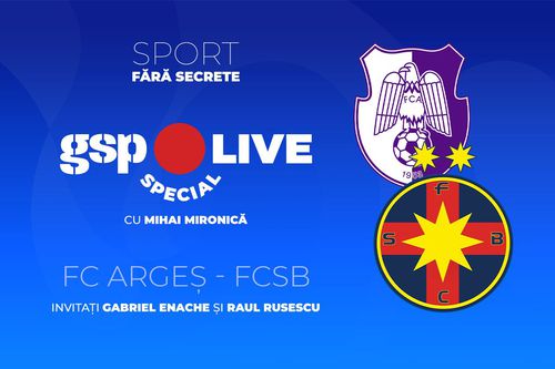 LIVE DE LA 19:30 FC Argeș - FCSB, primul meci din 2026 » Comentăm la GSP Live Special cu Gabriel Enache și Raul Rusescu