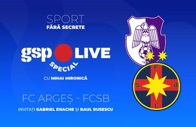 FC Argeș - FCSB, primul meci din 2026 » Comentăm la GSP Live Special cu Gabriel Enache și Raul Rusescu