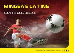 Câștigi mai mult pe cupele europene! Profită ACUM de 20% extra