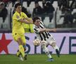 Juventus - Villarreal / 16 martie 2022