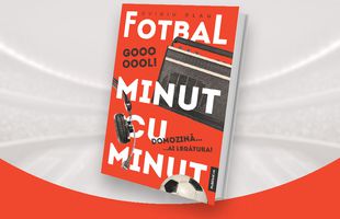 Fotbal minut cu minut – o carte eveniment, la chioșcurile de ziare