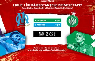 Ligue 1 își dă restanțele primei etape! Pune bilet pe SuperDerby-ul Franței: Marseille-St.Etienne!