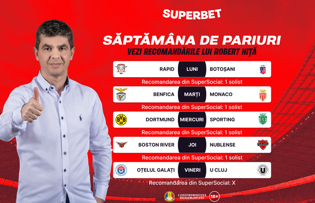 Săptămâna de pariuri: vezi recomandările lui Robert Niță din SuperSocial