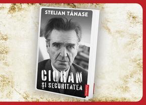 Cioran și Securitatea, o carte eveniment la chioșcurile de ziare