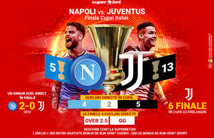 Italia dă primul trofeu al sezonului. Pariază pe finala Cupei, Napoli - Juventus, la Superbet!