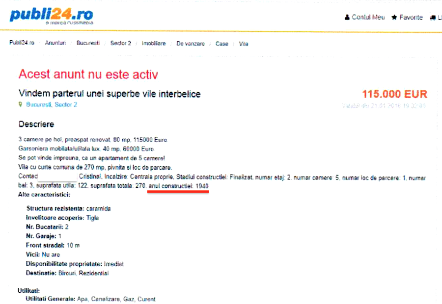 Anunțul publicitar cu anul construcției 1940. Anul real este 1926, iar documentul a fost văzut de jurnaliștii GSP VIDEO Oficialul FRF, Aurel Țicleanu, și o judecătoare condamnată recent pentru luare de mită, acuzați de înșelăciune de un fost voleibalist: “M-au lăsat fără munca mea de o viață”